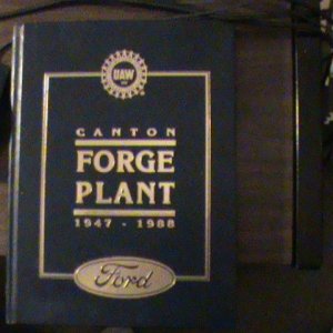 Canton Ohio Ford Forgeing plant 1947-1988