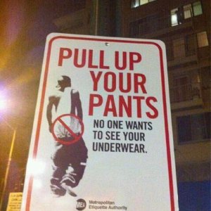 pull_up_your_pants_sign