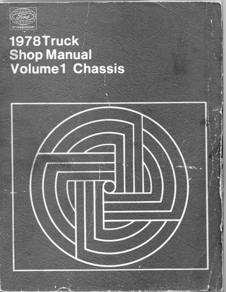 1978 Ford Truck Manual, Volume 1(Chassis)
